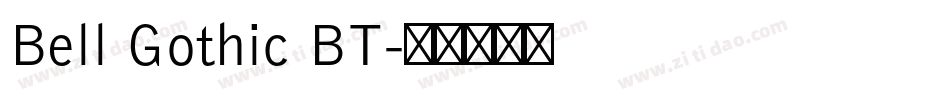 Bell Gothic BT字体转换